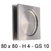 Glastür Muschelgriff, Edelstahl matt, 80 x 80 mm Glasstärke 10 mm, Höhe 4,5 mm - 80 x 80 mm