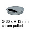 Kabeldurchlass ø 60mm - chrom poliert Kabelauslass 60x12 mm chrom poliert