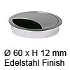 Kabeldurchlass ø 60mm - edelstahlfinish Kabelauslass 60x12 mm edelstahlfinish