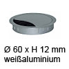 Kabeldurchlass ø 60mm - weißaluminium Kabelauslass 60x12 mm weißalu / RAL 9006