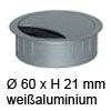 Kabeldurchlass ø 60mm - weißaluminium Kabelauslass 60 mm weißalu / RAL 9006