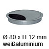 Kabeldurchlass ø 80mm - weißaluminium Kabelauslass 80x12 mm weißalu / RAL 9006