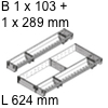 Universal Set, KB 600 mm - L 624 mm Orga Set Fach 1 x B 103 / L 624 + 1 x B 289 / L 624 mm
